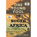 One Young Fool in South Africa - LARGE PRINT: Prequel