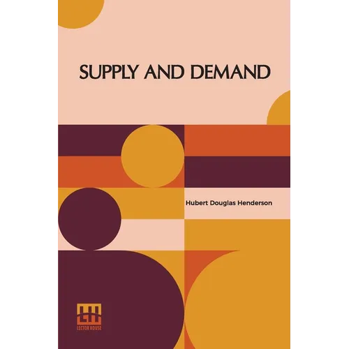 Supply And Demand: With An Introduction By J.M. Keynes