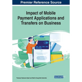 Impact of Mobile Payment Applications and Transfers on Business