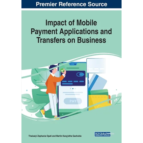 Impact of Mobile Payment Applications and Transfers on Business