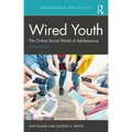 Wired Youth: The Online Social World of Adolescence