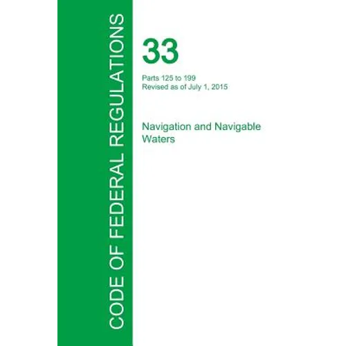 Code of Federal Regulations Title 33, Volume 2, July 1, 2015