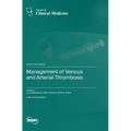 Management of Venous and Arterial Thrombosis