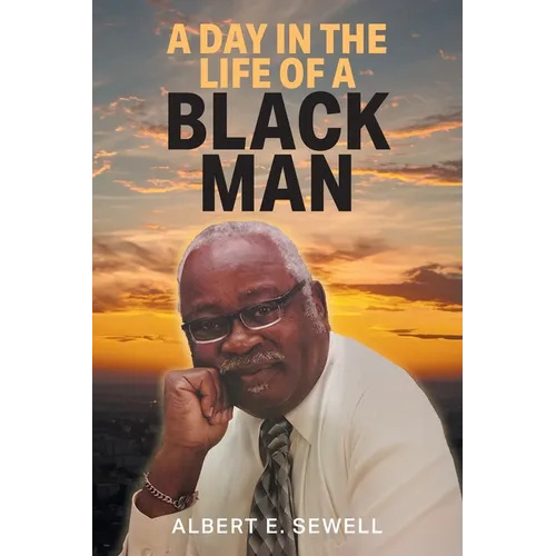A Day in the Life of a Black Man