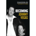 Becoming Johnny Vegas