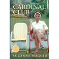 The Cardinal Club: A Daughter's Journey to Acceptance
