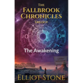 The Fallbrook Chronicles: The Awakening