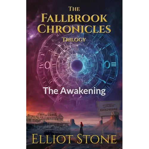 The Fallbrook Chronicles: The Awakening