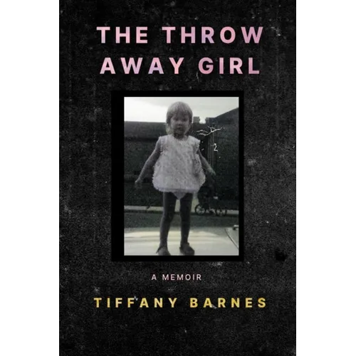 The Throw Away Girl