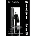 The Last CEO: How Artificial Intelligence is Redefining Corporate Leadership