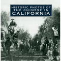 Historic Photos of the Chinese in California