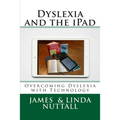Dyslexia and the iPad: Overcoming Dyslexia with Technology