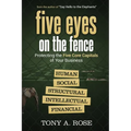 Five Eyes On the Fence: Protecting the Five Core Capitals of Your Business
