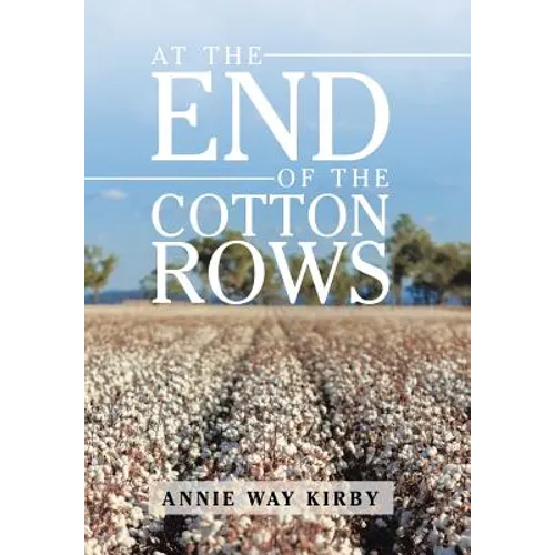 At the End of the Cotton Rows