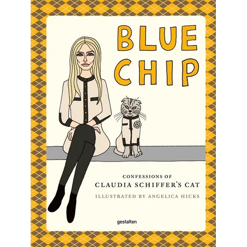 Blue Chip: Confessions of Claudia Schiffer's Cat