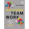 Revolutionize Teamwork