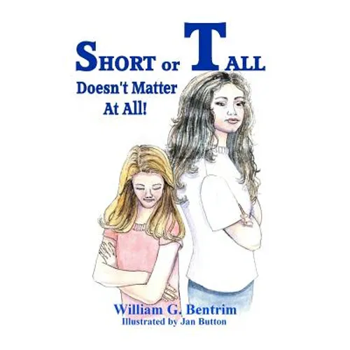 Short or Tall Doesn't Matter At All: Dealing with bullying in school.