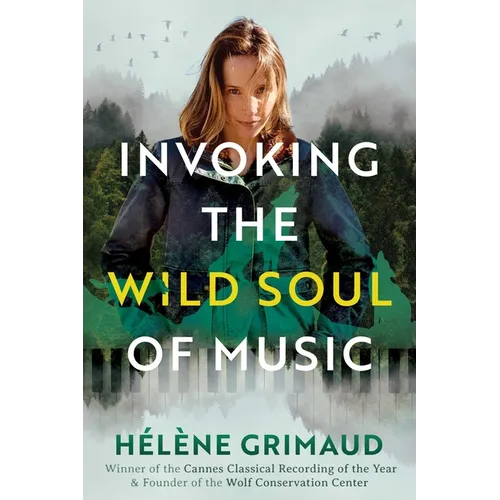 Invoking the Wild Soul of Music