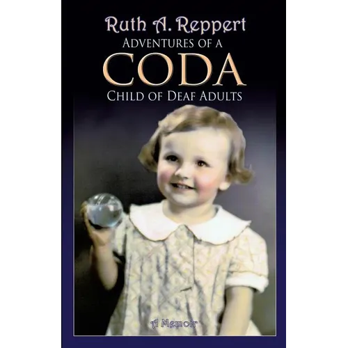 Adventures of a CODA