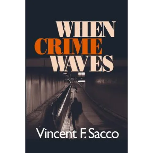 When Crime Waves