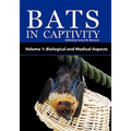 Bats in Captivity - Volume 1: Biological and Medical Aspects