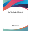 On The Study Of Words