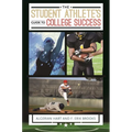 The Student Athlete's Guide to College Success