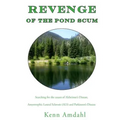 Revenge of the Pond Scum: Searching for the Causes of Alzheimer's Disease, Amyotrophic Lateral Sclerosis (ALS), and Parkinson's Disease