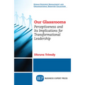 Our Glassrooms: Perceptiveness and Its Implications for Transformational Leadership
