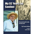 My 92 Years on Sanibel
