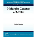 Molecular Genetics of Stroke