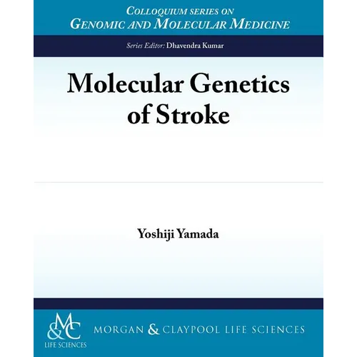 Molecular Genetics of Stroke