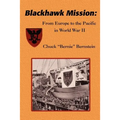 Blackhawk Mission: From Europe to the Pacific in World War II