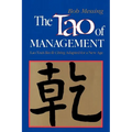 The Tao of Management: An Age Old Study for New Age Managers
