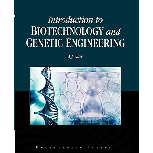 Introduction to Biotechnology and Genetic Engineering