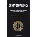 Cryptocurrency: A Comprehensive Reference To Bitcoin Trading Ideas, Tactics, And Insider Information (How Many Nations See Cryptocurrencies)