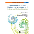 Open Innovation & Knowledge Management in Small & Medium Ent