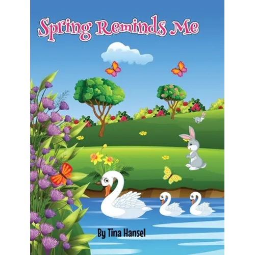 Spring Reminds Me