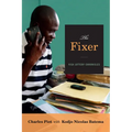 The Fixer: Visa Lottery Chronicles