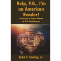 Help, P.G., I'm an American Reader!: A Lexicon to Select Works of P.G. Wodehouse