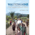 Waterborne: The Water School Story