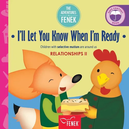 I'll Let You Know When I'm Ready: Children with selective mutism are around us