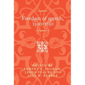 Freedom of Speech, 1500-1850