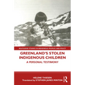 Greenland's Stolen Indigenous Children: A Personal Testimony
