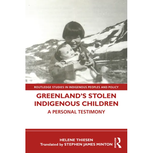 Greenland's Stolen Indigenous Children: A Personal Testimony