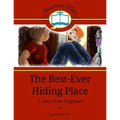 The Best-Ever Hiding Place: A Story About Forgiveness