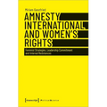 Amnesty International and Women's Rights: Feminist Strategies, Leadership Commitment and Internal Resistances