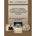 Lonas Ray Caughorn, Petitioner, V. United States. U.S. Supreme Court Transcript of Record with Supporting Pleadings