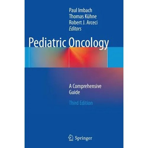 Pediatric Oncology: A Comprehensive Guide