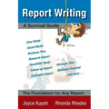 Report Writing: A Survival Guide